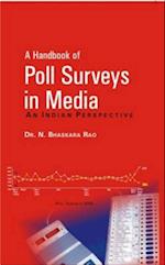 Handbook of Poll Surveys In Media