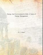 Energy And Environment In India