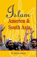 Islam, America & South Asia