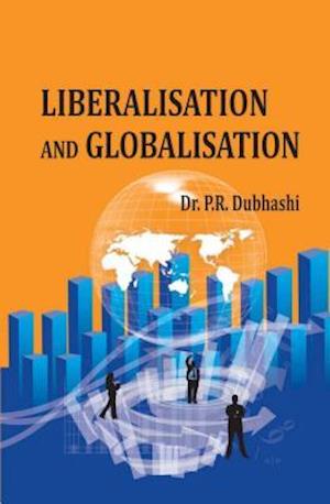 Liberalisation and Globalisation