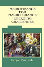 Microfinance for Macro Change Emerging Challenges