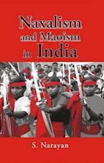 Naxalism and Maoism in India