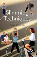 Slimming Techniques