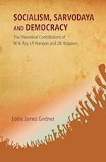 Socialism, Sarvodaya and Democracy