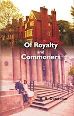 Of Royalty And Commoners A Romance Novel