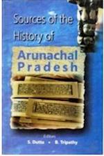 Sources of the History of Arunachal Pradesh