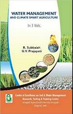 Water Management and Climate Smart Agriculture -  Vol  - I