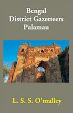 Bengal District Gazetteers Palamau
