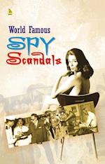 World Famous Spy Scandals