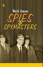 World Famous Spies & Spymasters