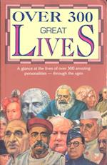 Over 300 Great Lives