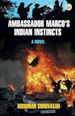 Ambassador Marco's Indian Instincts 