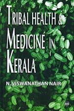 Tribal Health and Medicine in Kerala