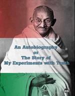 Autobiography or The Story of My Experiments with Truth