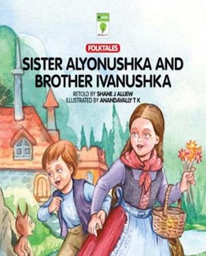 Sister Alyonushka and Brother Ivanushka