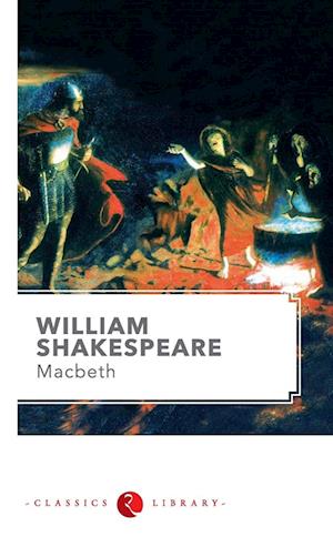 Macbeth by Shakespeare