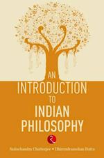 An Introduction to Indian Philosophy 