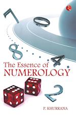 THE ESSENCE OF NUMEROLOGY 