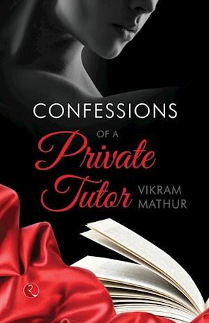 Confessions of a Private Tutor