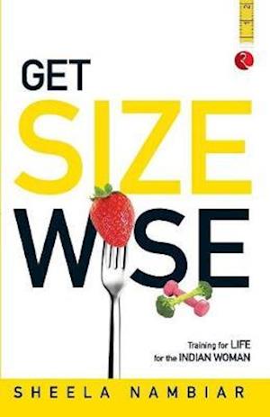 GET SIZE WISE:Training for Life for the Indian Woman