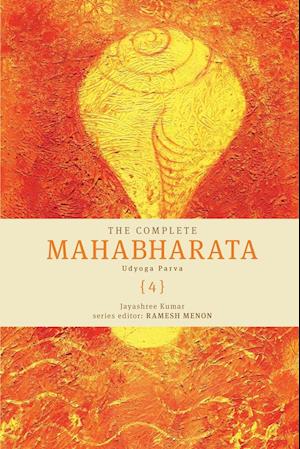 THE COMPLETE MAHABHARATA VOLUME 4