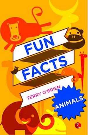 FUN FACTS: ANIMALS