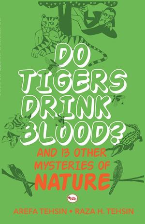 Do Tigers Drink Blood ?