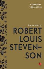 Selected Stories by Robert Louis Stevenson 