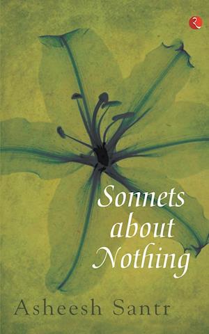 SONNETS ABOUT NOTHING