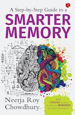 A Step-By-Step Guide to a Smarter Memory