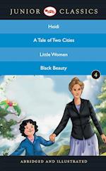 Junior Classic - Book 4 (Heidi, A Tale Of Two Cities, Little Women, Black Beauty) (Junior Classics)