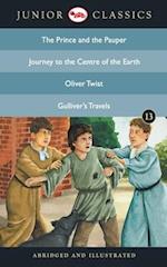 Junior Classic - Book 13 (The Prince and the Pauper, Journey to the Centre of the Earth, Oliver Twist, Gulliver's Travels) (Junior Classics) 