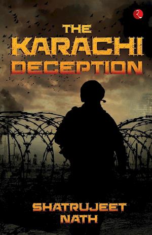 The Karachi Deception