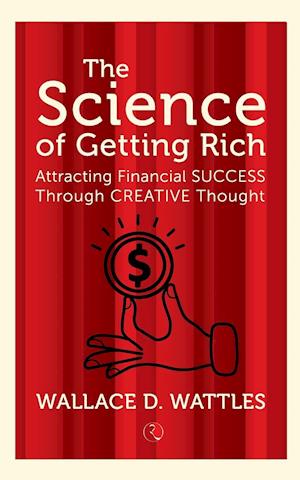 The Science Of Getting Rich