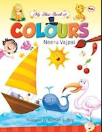 MY FIRST BOOK OF COLOURS 