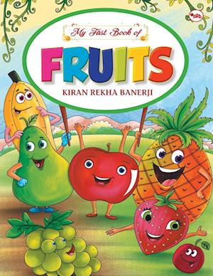 MY FIRST BOOK OF FRUITS
