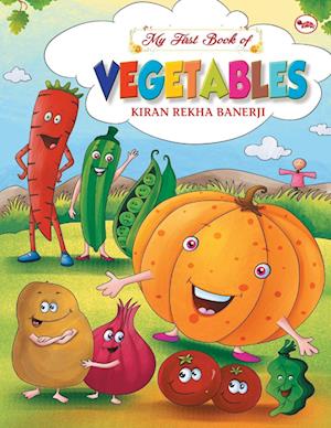MY FIRST BOOK OF VEGETABLES