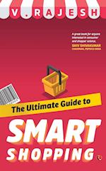 The Ultimate Guide to Smart Shopping