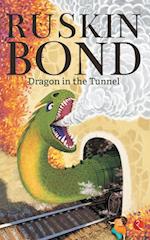 DRAGON IN THE TUNNEL