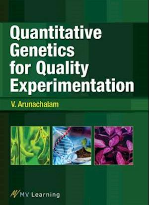 Arunachalam, V:  Quantitative Genetics for Quality Experimen