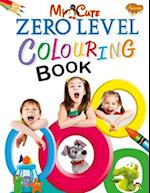 My Cute Zero Level Colouring Book 