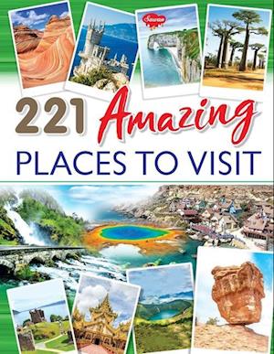 221 Amazing Places to Visit
