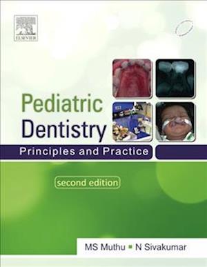 Paediatric Dentistry: Principles and Practice