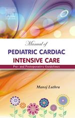 Manual of Pediatric Intensive Care - E-Book
