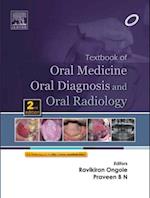 Textbook of Oral Medicine, Oral Diagnosis and Oral Radiology - E-Book