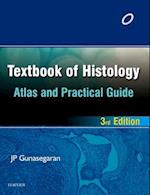 Textbook of Histology and A Practical guide - E-Book