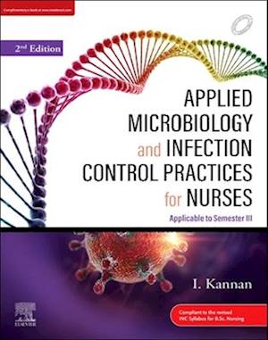 Applied Microbiology and Infection Control Practices for Nurses