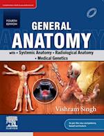 General Anatomy- with Systemic Anatomy, Radiological Anatomy, Medical Genetics - E-Book