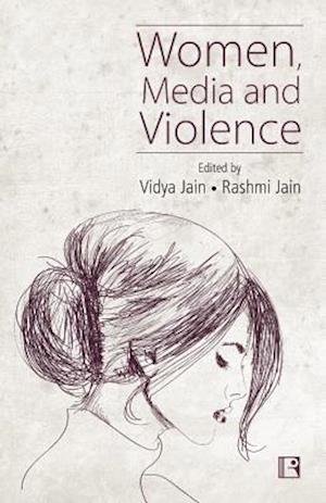 Women, Media and Violence