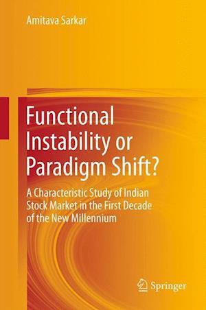 Functional Instability or Paradigm Shift?